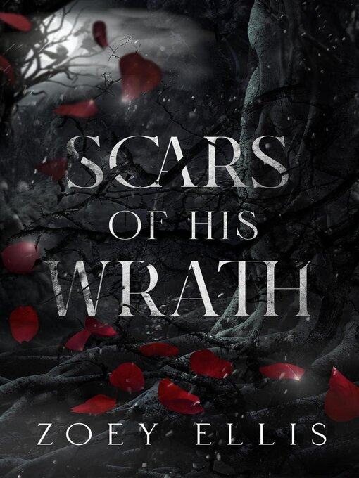 Title details for Scars of His Wrath by Zoey Ellis - Available